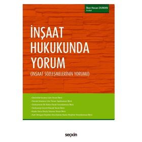 İnşaat Hukukunda Yorum - avukat ilker hasan duman