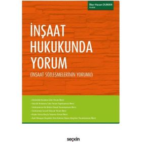 İnşaat Hukukunda Yorum - avukat ilker hasan duman
