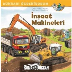 İnşaat Makineleri Dünyayı Öğreniyorum - Christian Tielmann