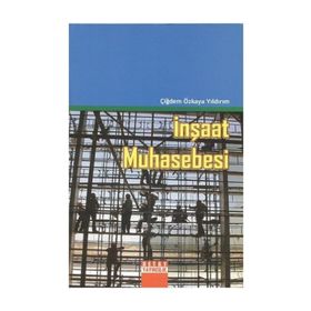 İNŞAAT MUHASEBESI - ÇİĞDEM ÖZKAYA YILDIRIM