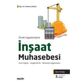 İNŞAAT MUHASEBESI - ÇİĞDEM ÖZKAYA YILDIRIM