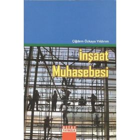 İNŞAAT MUHASEBESI - ÇİĞDEM ÖZKAYA YILDIRIM