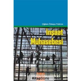 İNŞAAT MUHASEBESI - ÇİĞDEM ÖZKAYA YILDIRIM