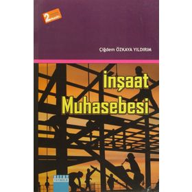 İNŞAAT MUHASEBESI - ÇİĞDEM ÖZKAYA YILDIRIM