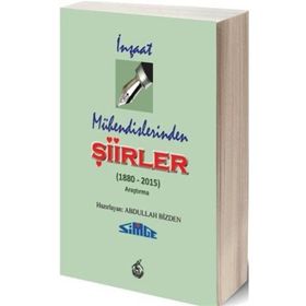 İnşaat Mühendislerinden Şiirler - Abdullah Bizden