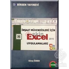 İNŞAAT MÜHENDİSLİĞİNDE EXCEL UYGULAMALARI - GÜNAY ÖZMEN