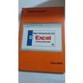 İNŞAAT MÜHENDİSLİĞİNDE EXCEL UYGULAMALARI - GÜNAY ÖZMEN