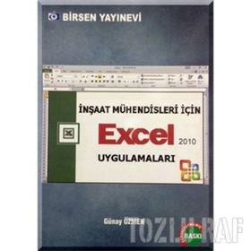 İNŞAAT MÜHENDİSLİĞİNDE EXCEL UYGULAMALARI - GÜNAY ÖZMEN