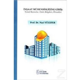 İnşaat Mühendisliğine Giriş - Naci Yücefer