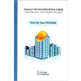 İnşaat Mühendisliğine Giriş - Naci Yücefer