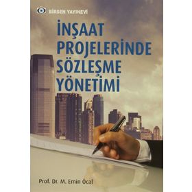 İnşaat Projelerinde Sözleşme Yönetimi - M. Emin Öcal