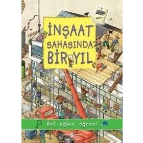 İnşaat Sahasında Bir Yıl - İş Bankası Kültür Yayınları