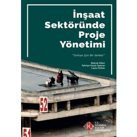 İnşaat Sektöründe Proje Yönetimi - Kolektif