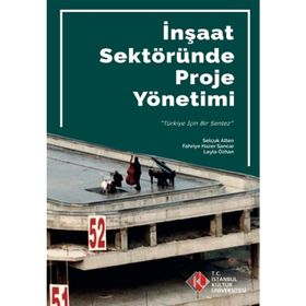 İnşaat Sektöründe Proje Yönetimi - Kolektif