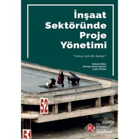 İnşaat Sektöründe Proje Yönetimi - Kolektif