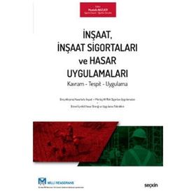 İnşaat Sigortaları ve Hasar Uygulamaları Kavram Tespit Uygulama - Seçkin Yayınevi