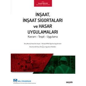İnşaat Sigortaları ve Hasar Uygulamaları Kavram Tespit Uygulama - Seçkin Yayınevi