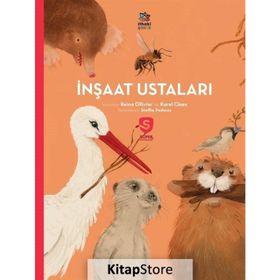 İnşaat Ustaları Süper Hayvanlar Serisi İthaki Çocuk Yayınları