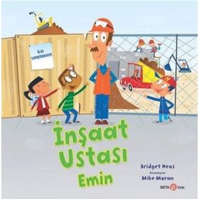 İnşaat Ustası Emin Beta Kids Yayınları
