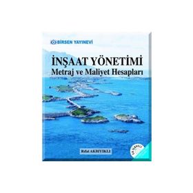 İNŞAAT YÖNETIMI METRAJ VE MALIYET HESAPLARI - RIFAT AKBIYIKLI
