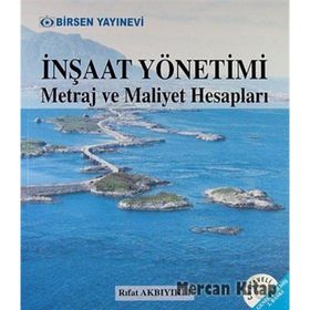 İNŞAAT YÖNETIMI METRAJ VE MALIYET HESAPLARI - RIFAT AKBIYIKLI