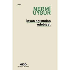 İnsan Açısından Edebiyat - Nermi Uygur