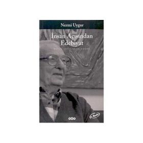 İnsan Açısından Edebiyat - Nermi Uygur