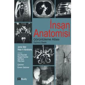 İnsan Anatomisi Görüntüleme Atlası - Jamie Weir Peter H. Abrahams