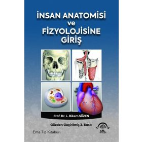 İnsan Anatomisi ve Fizyolojisine Giriş 2. Baskı - Ema Tıp Kitabevi