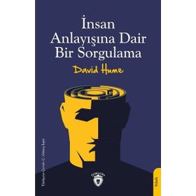 İnsan Anlayışına Dair Bir Sorgulama - David Hume