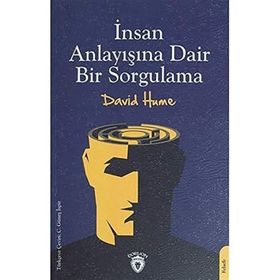 İnsan Anlayışına Dair Bir Sorgulama - David Hume