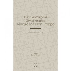 İnsan Aptallığının Temel Yasaları - Carlo M. Cipolla