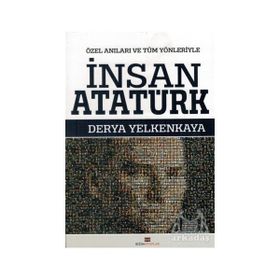 İnsan Atatürk - Derya Yelkenkaya