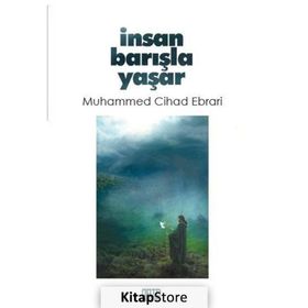 İnsan Barışla Yaşar - Muhammed Cihad Ebrari