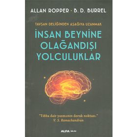 İnsan Beynine Olağandışı Yolculuklar Allan Ropper