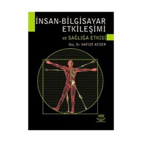İNSAN BILGISAYAR ETKİLEŞİMİ VE SAĞLIĞA ETKISI - HAFIZE KESER