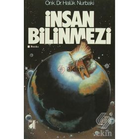İNSAN BILINMEZI - HALUK NURBAKI