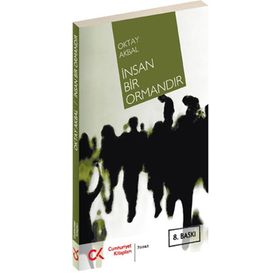 İNSAN BIR ORMANDIR - OKTAY AKBAL