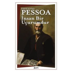 İnsan Bir Uçurumdur - Fernando Pessoa