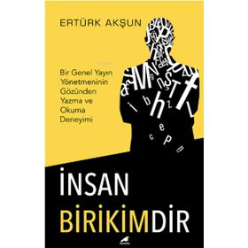 İnsan Birikimdir Kara Karga Yayınları