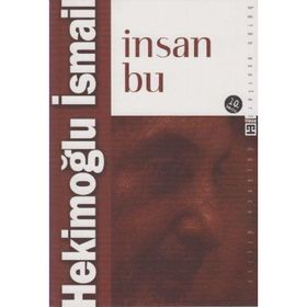 İNSAN BU - HEKİMOĞLU İSMAİL
