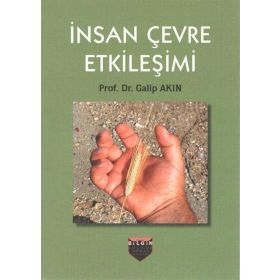 İnsan Çevre Etkileşimi - Galip Akın