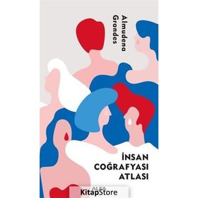 İNSAN ÇOĞRAFYASI ATLASI - ALMUDENA GRANDES