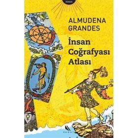 İNSAN ÇOĞRAFYASI ATLASI - ALMUDENA GRANDES