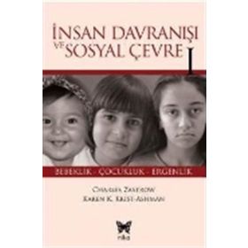 İnsan Davranışı ve Sosyal Çevre - 1 - Charles Zastrow Karen K. Kirst Ashman Anastasia M. Ashman