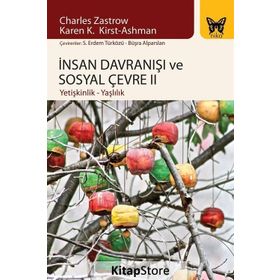 İnsan Davranışı ve Sosyal Çevre - 2 - Charles Zastrow Karen K. Kirst Ashman