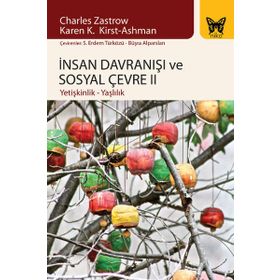 İnsan Davranışı ve Sosyal Çevre - 2 - Charles Zastrow Karen K. Kirst Ashman