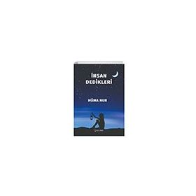 İnsan Dedikleri - Hüma Nur