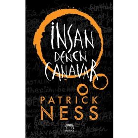 İnsan Denen Canavar - Patrick Ness