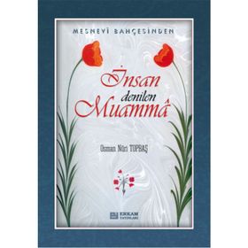 İnsan Denilen Muamma - Osman Nuri Topbaş